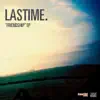 Lastime - Friendship - EP